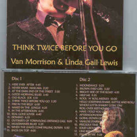 Van Morrison - Think Twice Before You Go ( Swingin' Pig ) ( 2 CD SET )