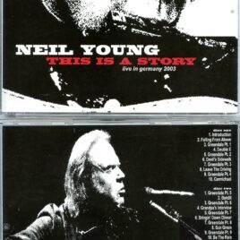 Neil Young – This is a Story – Live in Germany 2003 (3 CD)