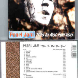 Pearl Jam - This Is Not For You ( Flashback ) ( 2 CD set ) ( California , USA , November 5th , 1993 )