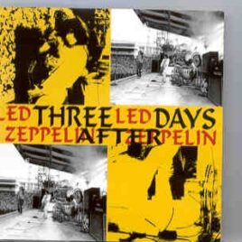 Led Zeppelin - Three Days After  ( Silver Rarities ) ( 2 CD SET ) ( LA Forum , California , USA , June 3rd , 1973 ) front cover