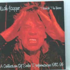 Rolling Stones - Through The Years ( Mick Jagger )  ( Swingin' Pig ) front cover