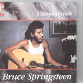 Bruce Springsteen - Thundercrack (Main Point , PA , USA April 24th , 1973 )  ( Great Dane ) front cover