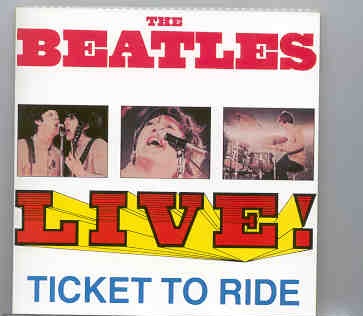 The Beatles – Live Ticket To Ride ( Stockholm – Paris ) ( SPA ) front cover The Beatles - Live Ticket To Ride ( Stockholm - Paris ) ( SPA ) front cover