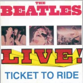 The Beatles - Ticket To Ride ( Back Tracks ) front cover