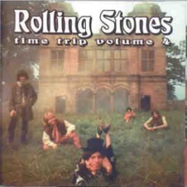Rolling Stones - Time Trip Vol. 4 front cover