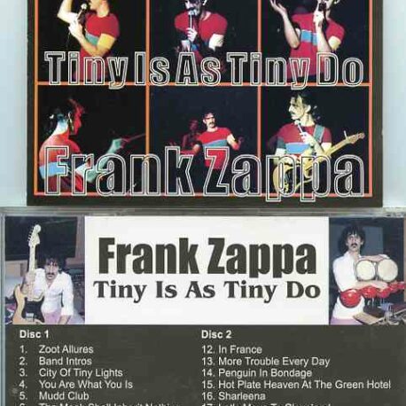 Frank Zappa - Tiny Is As Tiny Do ( 2 CD ) ( Omnisport De Bercy , Paris , France , September 17th , 1984 )