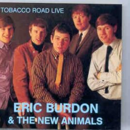 Eric Burdon and The Animals - Tobacco Road Live front cover