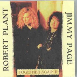 Led Zeppelin - Together Again II ( Bombay , India 1972 plus Australia, London & Tokyo , 1994 ) front cover