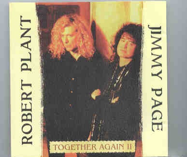 Led Zeppelin – Together Again II ( Bombay , India 1972 plus Australia, London & Tokyo , 1994 ) front cover Led Zeppelin - Together Again II ( Bombay , India 1972 plus Australia, London & Tokyo , 1994 ) front cover