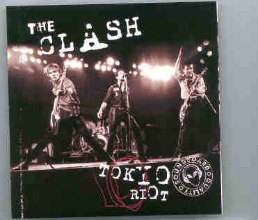 The Clash – Tokyo Riot front cover The Clash - Tokyo Riot front cover