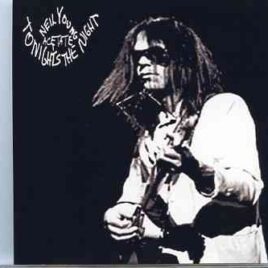 Neil Young / CSNY - Tonight's The Night Acetate ( Studio Rehearsals Aug/Sept 1976 plus Broken Arrow Feb/March 1974 plus more ) front cover