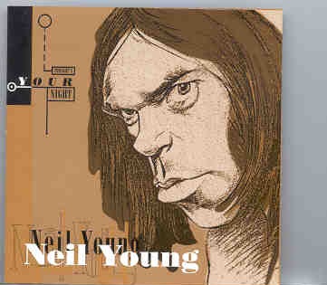 Neil Young / CSNY – Tonight’s Your Night ( Live in Miami , Florida , USA , 1973 ) front cover Neil Young / CSNY - Tonight's Your Night ( Live in Miami , Florida , USA , 1973 ) front cover