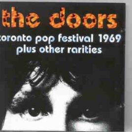 The Doors - Toronto Pop Festival 1969 ( Plus Bonus Rarities ) front cover