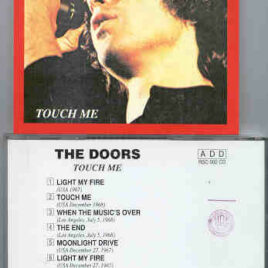 The Doors - Touch Me ( Oil Well Recs ) ( Various Rare Live Takes )