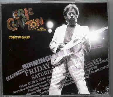 Eric Clapton – Touch Of Class ( Beano ) ( 4 CD SET ) ( Birmingham , UK , March 1st & 2nd , 1985 ) front cover Eric Clapton - Touch Of Class ( Beano ) ( 4 CD SET ) ( Birmingham , UK , March 1st & 2nd , 1985 ) front cover