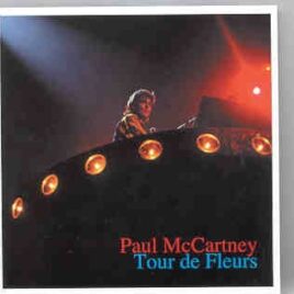 Paul McCartney - Tour De Fleurs  ( Omnisports Paris , October 10th , 1989 ) ( 2 CD set ) front cover