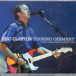 Eric Clapton - Touring Germany ( 3 CD set ) ( Hannover & Frankfurt , Germany , April 2nd & 8th , 2004 ) ( Slunky ) front cover