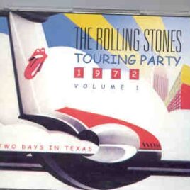 Rolling Stones - Touring Party 1972 Vol. 1  ( 3 CD SET ) front cover