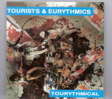 Eurythmics – Tourythmical ( Silver Rarities ) ( Tourists London 1980 , Eurythmics Manchester 1983 ) front cover Eurythmics - Tourythmical ( Silver Rarities ) ( Tourists London 1980 , Eurythmics Manchester 1983 ) front cover