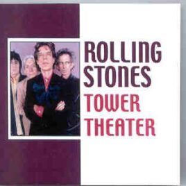 Rolling Stones - Tower Theater ( 2 CD SET ) ( Philadelphia , USA , September 22nd , 2002 )( Club Show ) front cover