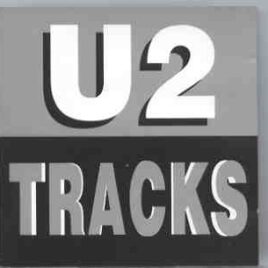 U2 - Tracks ( Yakuma Sound Records ) ( 16 Unreleased Tracks ) front cover