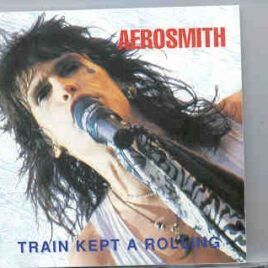 Aerosmith - Train Kept A Rolling  ( Great Dane ) front cover