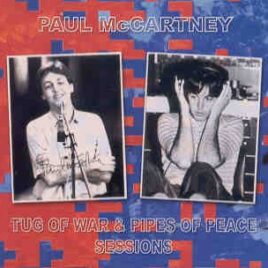 Paul McCartney - Tug Of War & Pipes Of Peace Sessions ( 2 CD set )  ( Misterclaudel ) front cover