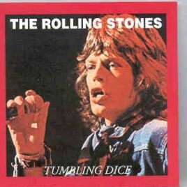 Rolling Stones - Tumbling Dice  ( Oil Well ) front cover