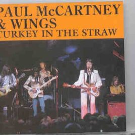 Paul McCartney - Turkey In The Straw  ( Live in Netherlands , 1972 ) ( 2 CD set ) front cover