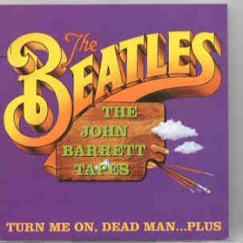 The Beatles - Turn Me On Dead Man ... Plus   ( 2 CD SET ) front cover