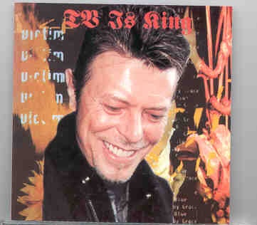 David Bowie – TV Is King ( Rare European TV Appearances ) front cover David Bowie - TV Is King ( Rare European TV Appearances ) front cover