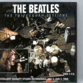 The Beatles - Twickenham Sessions Odeon  ( Vol. 1 & 2 ) ( 2 CD SET ) front cover