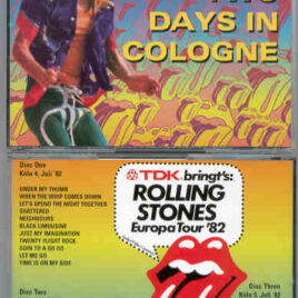 Rolling Stones - Two Days In Cologne ( 3 CD SET ) ( Germany , July 4th & 5th , 1982 )