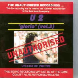 U2 - Gloria  Vol. 3  ( Banana Recs.)( Recorded Live in USA 1981 part two  ) front cover