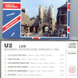 U2 - U2 LIVE ! ( Recorded LIVE in Bologna , Italy , February 5th , 1985 )