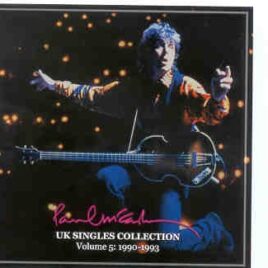 Paul McCartney - UK Singles Collection Vol 5 ( 1990 - 1993 ) ( 2010 Girls School ) ( 2 CD SET) front cover