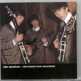 The Beatles - Ultimate Live Masters   ( SECRET TRAX ) front cover
