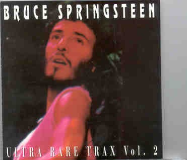 Bruce Springsteen – Ultra Rare Trax Vol. 2 ( Swingin’ Pig ) front cover Bruce Springsteen - Ultra Rare Trax Vol. 2 ( Swingin' Pig ) front cover