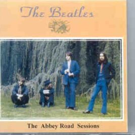 The Beatles - Una Historia Irrepetible - Abbey Road Sessions  ( 2 CD SET ) front cover