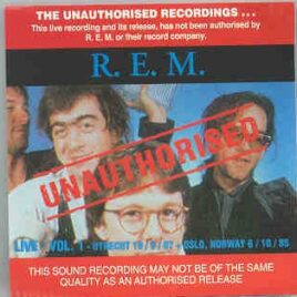 R.E.M. - Unauthorized Live Vol. 1 ( Joker ) front cover
