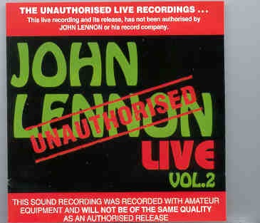 John Lennon – Unauthorized Vol. 2 front cover John Lennon - Unauthorized Vol. 2 front cover