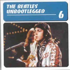 The Beatles - Unbootlegged Vol. 6 front cover