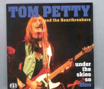Tom Petty – Under The Sky So Blue ( Live In USA , November 20th , 1991 ) ( 2 CD set ) front cover Tom Petty - Under The Sky So Blue ( Live In USA , November 20th , 1991 ) ( 2 CD set ) front cover