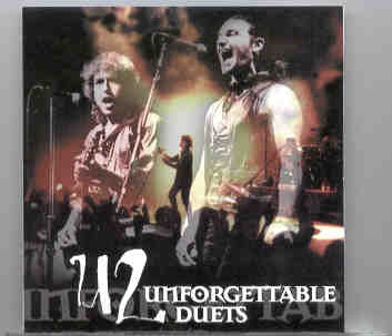 U2 – Unforgettable Duets( with Gary Moore , Bob Geldof , Thin Lizzy , Lou Reed , Abba , Dylan , Springsteen & more ) front cover U2 - Unforgettable Duets( with Gary Moore , Bob Geldof , Thin Lizzy , Lou Reed , Abba , Dylan , Springsteen & more ) front cover