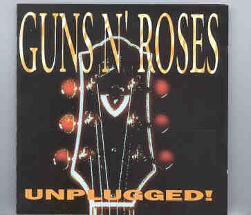 Guns N’ Roses – Unplugged ( KTS ) Live in USA front cover Guns N' Roses - Unplugged ( KTS ) Live in USA front cover