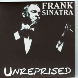 Frank Sinatra - Unreprised ( 18 Unreleased Studio Outtakes and Alternate Takes ) front cover