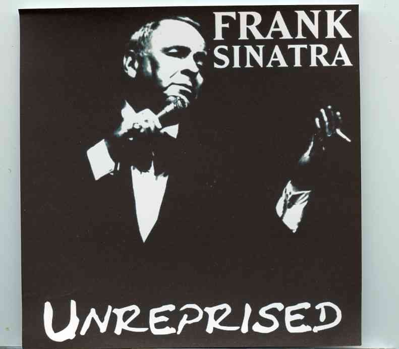 Frank Sinatra – Unreprised ( 18 Unreleased Studio Outtakes and Alternate Takes ) front cover Frank Sinatra - Unreprised ( 18 Unreleased Studio Outtakes and Alternate Takes ) front cover