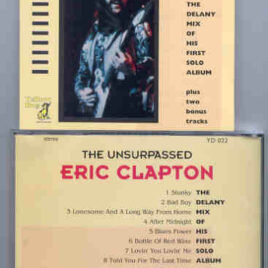 Eric Clapton - Unsurpassed Clapton Vol. 1 ( The Delany Mix ) ( Yellow Dog )