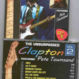 Eric Clapton - Unsurpassed Clapton Part 2 ( Feat. Pete Townsend )( Yellow Dog )