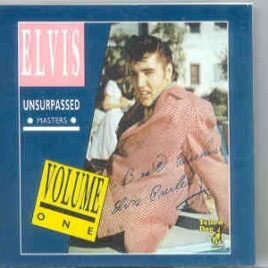 Elvis Presley - The Unsurpassed Masters  Vol. 1  ( Rare & Rockin' in the 50's ) ( Yellow Dog ) front cover